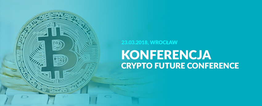 konferencja, kryptowaluty, crypto future conference, Ekantor.pl