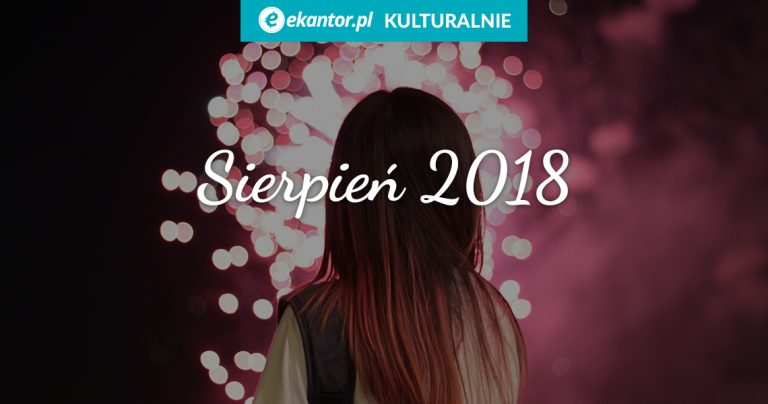 Ekantor.pl kluturalnie, kultura, podróże, wydarzenia kulturalne, festiwale